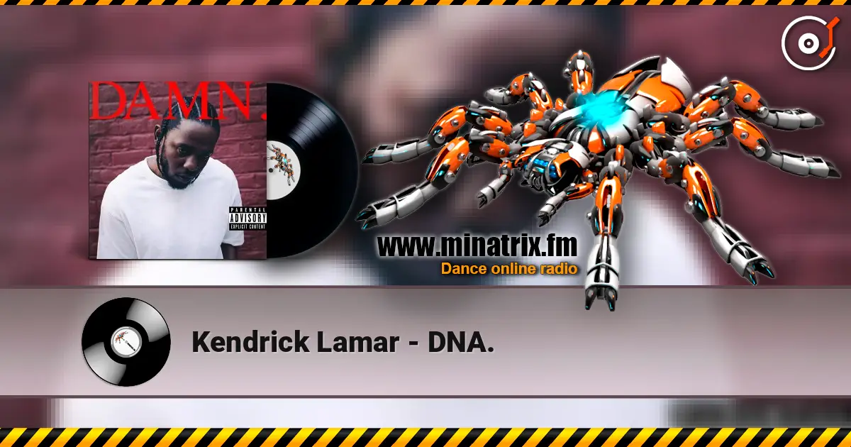 Kendrick Lamar - DNA. ������� ���������