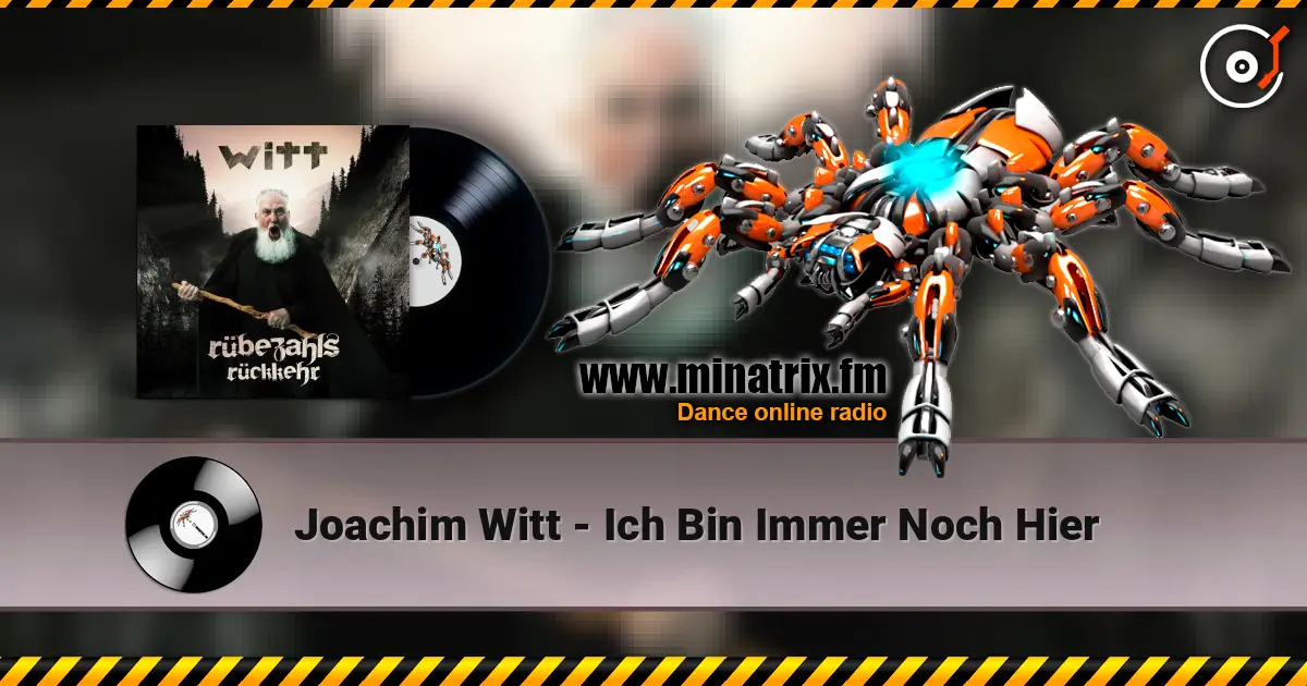 Joachim Witt - Ich Bin Immer Noch Hier ������� ���������