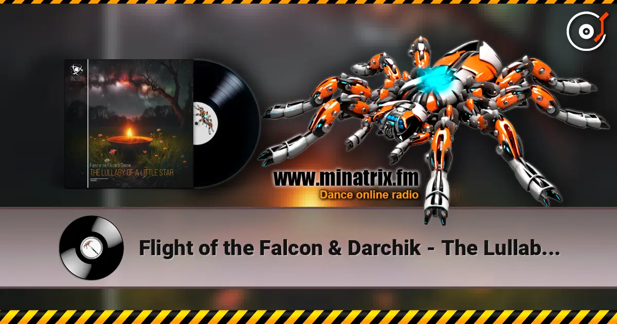 Flight of the Falcon & Darchik - The Lullaby of a Little Star ������� ���������