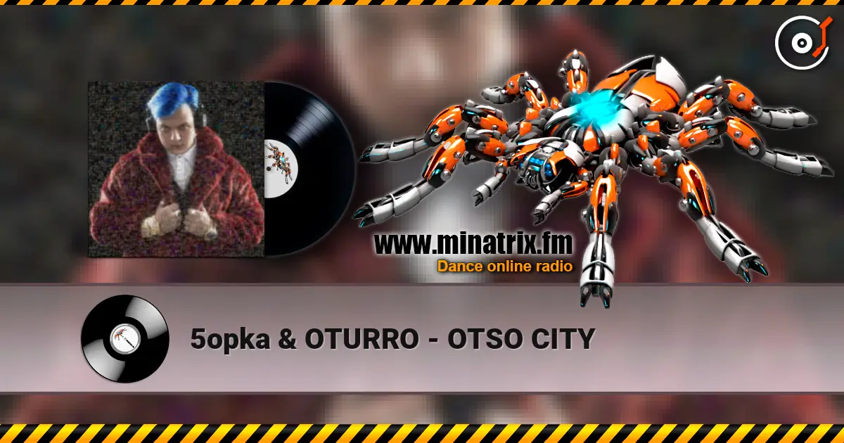 5opka & OTURRO - OTSO CITY ������� ���������