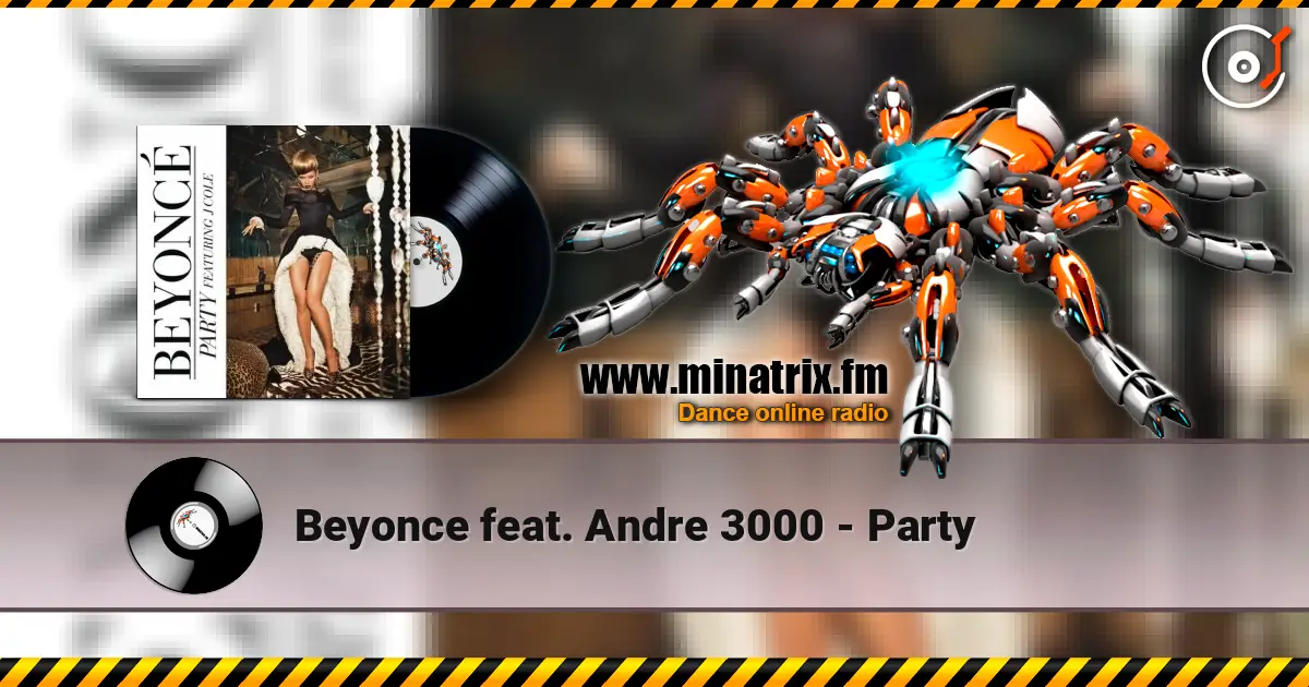 Beyonce feat. Andre 3000 - Party ������� ���������