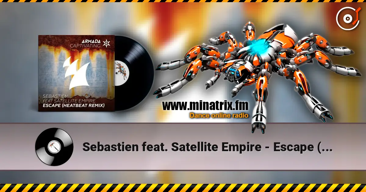 Sebastien feat. Satellite Empire - Escape (Heatbeat Remix) ������� ���������