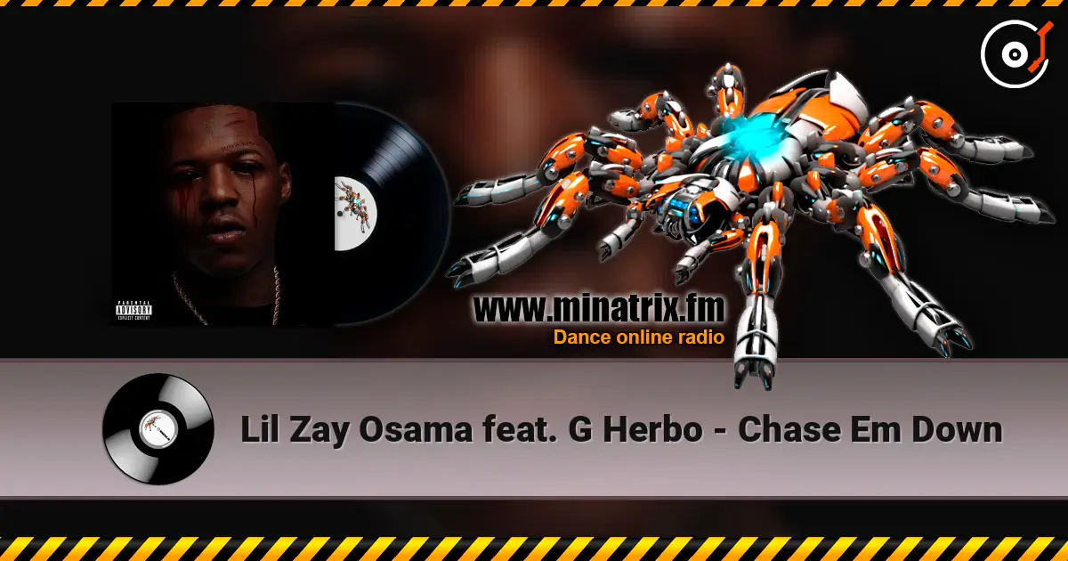 Lil Zay Osama feat. G Herbo - Chase Em Down ������� ���������