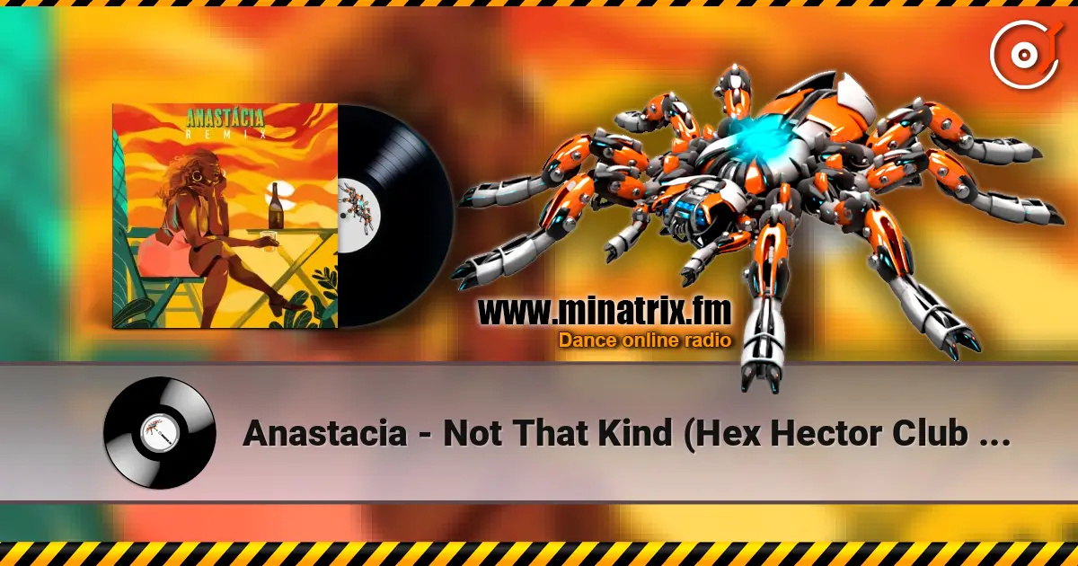 Anastacia - Not That Kind (Hex Hector Club Mix) слухати онлайн у високій якості | Minatrix.FM