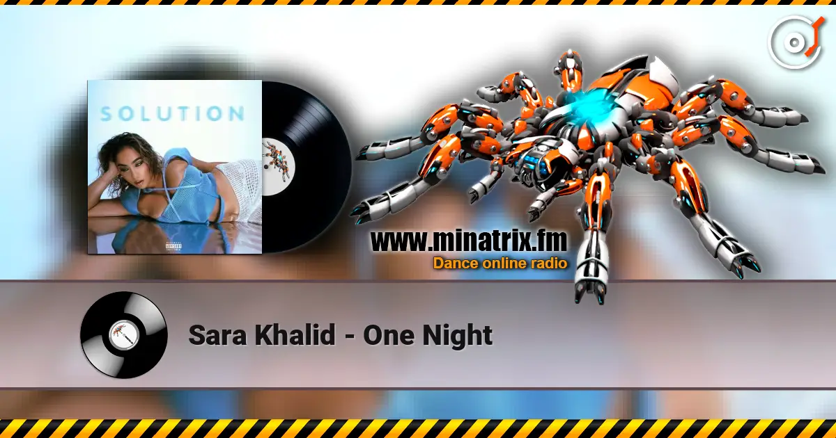 Sara Khalid - One Night слухати онлайн у високій якості | Minatrix.FM