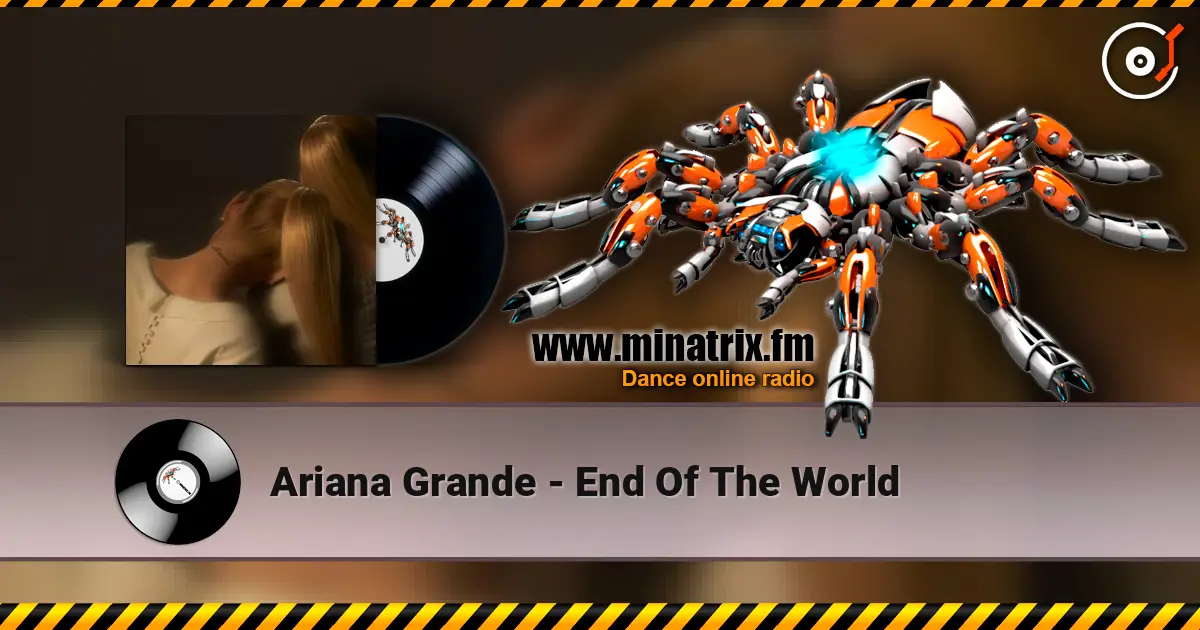 Ariana Grande - End Of The World ������� ���������
