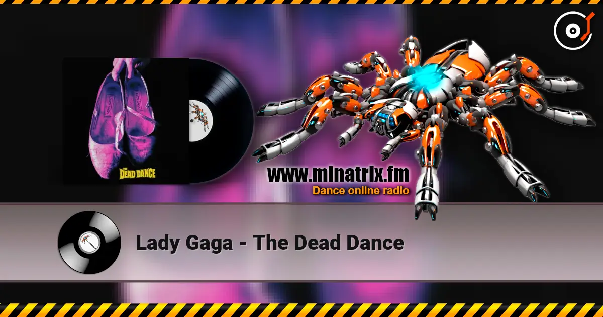 Lady Gaga - The Dead Dance ������� ���������