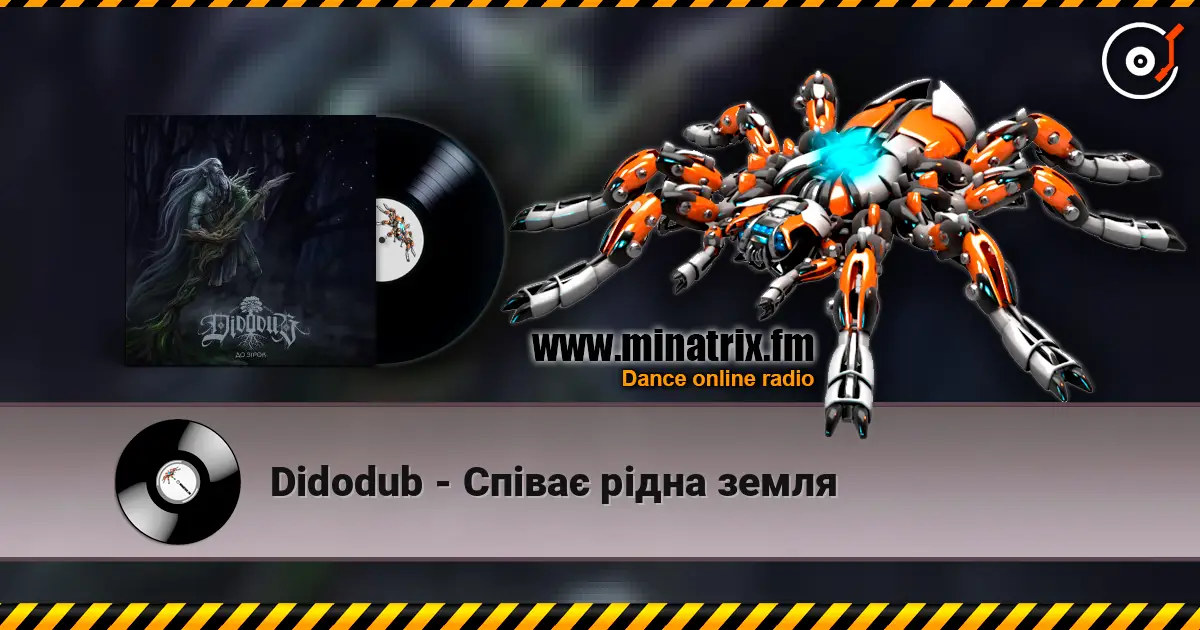 Didodub - Співає рідна земля listen online in high quality | Minatrix.FM