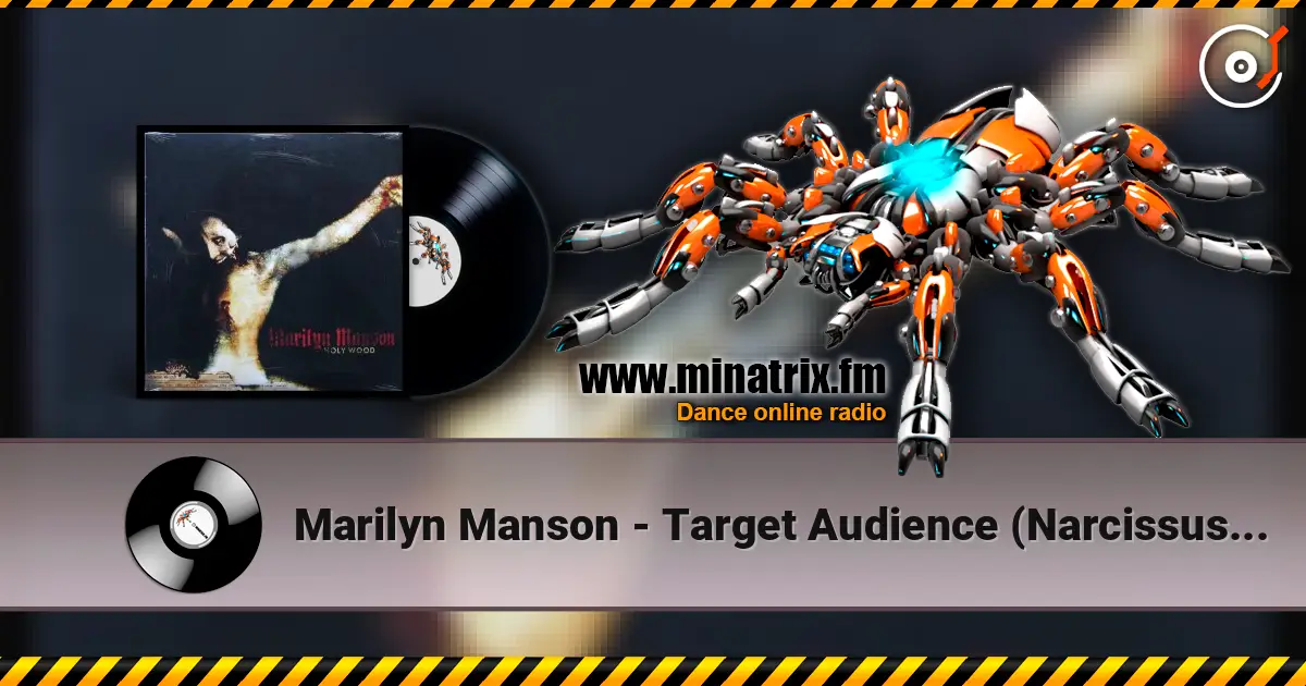 Marilyn Manson - Target Audience (Narcissus Narcosis) ������� ���������