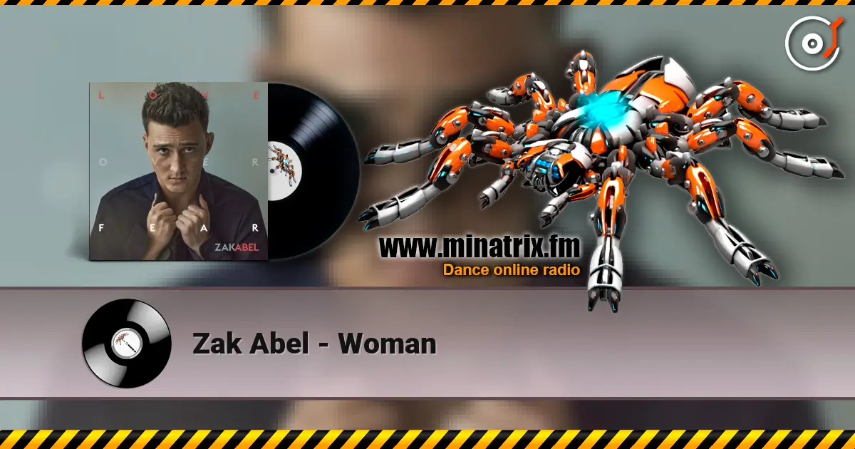 Zak Abel - Woman слухати онлайн у високій якості | Minatrix.FM