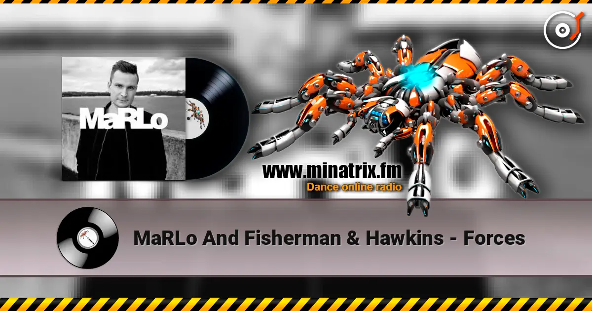 MaRLo And Fisherman & Hawkins - Forces ������� ���������