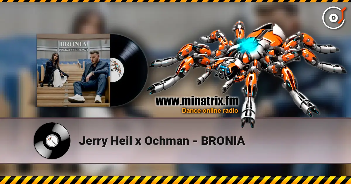Jerry Heil x Ochman - BRONIA слухати онлайн у високій якості | Minatrix.FM