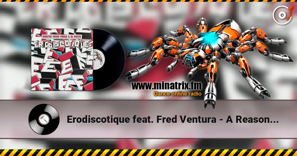 Erodiscotique feat. Fred Ventura - A Reason For Living ������� ���������