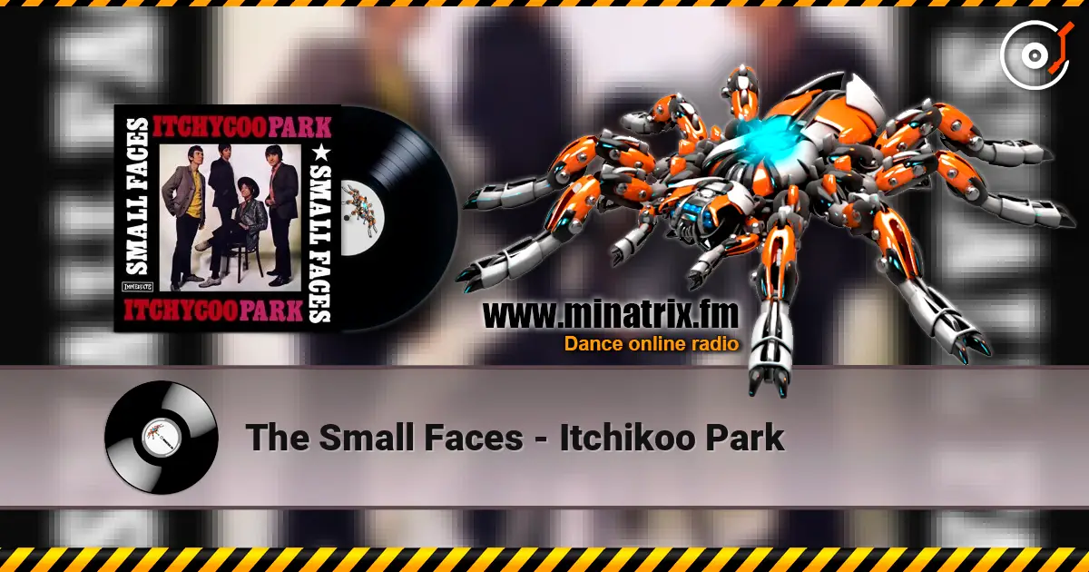 The Small Faces - Itchikoo Park ������� ���������