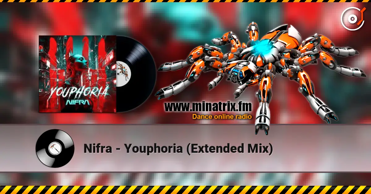 Nifra - Youphoria (Extended Mix) listen online in high quality | Minatrix.FM
