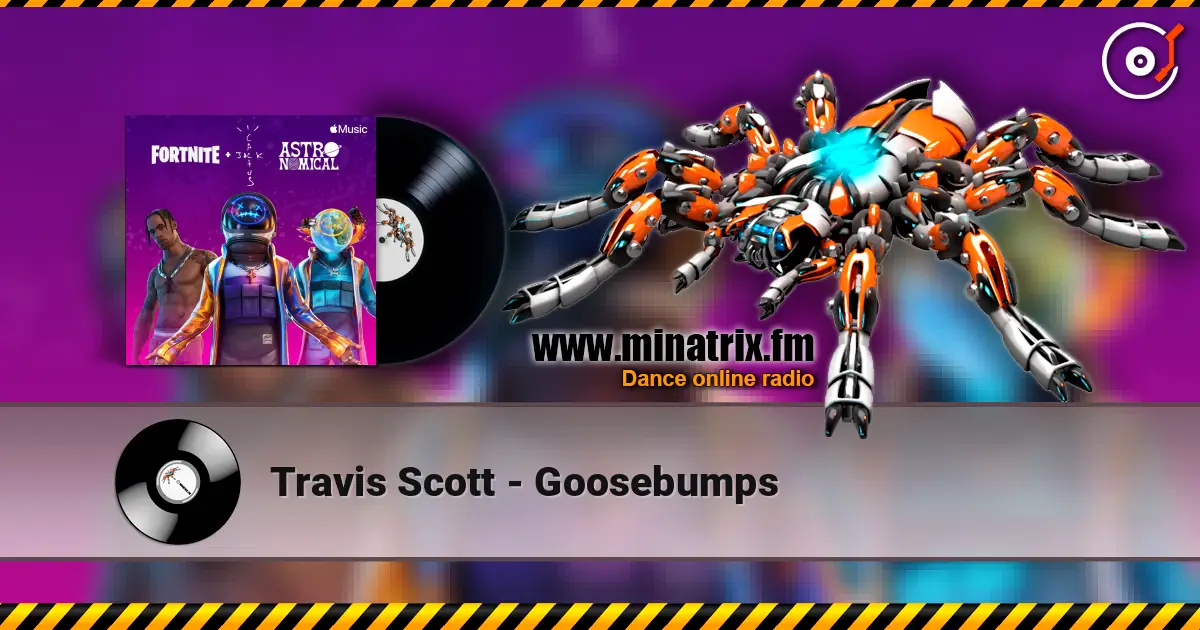 Travis Scott - Goosebumps ������� ���������