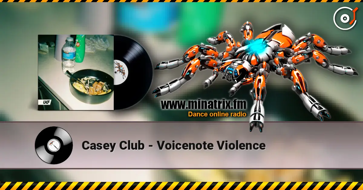 Casey Club - Voicenote Violence слухати онлайн у високій якості | Minatrix.FM