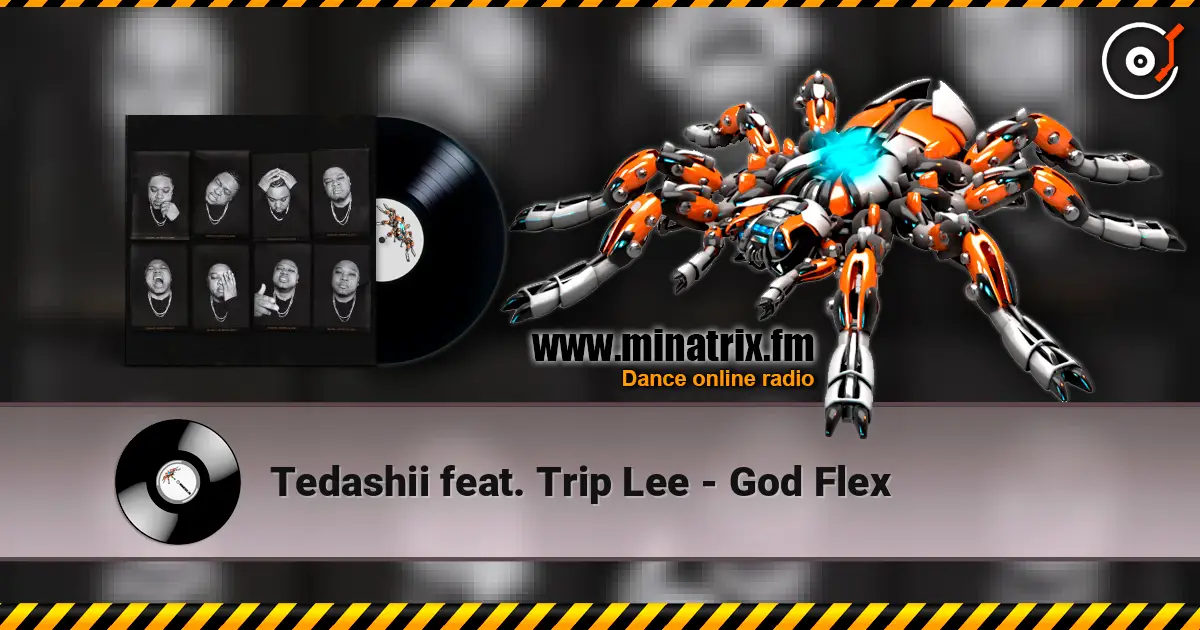 Tedashii feat. Trip Lee - God Flex ������� ���������