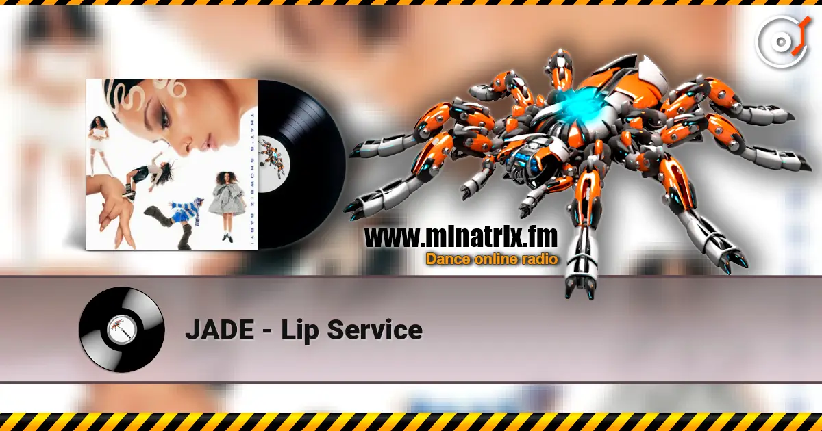 JADE - Lip Service слухати онлайн у високій якості | Minatrix.FM