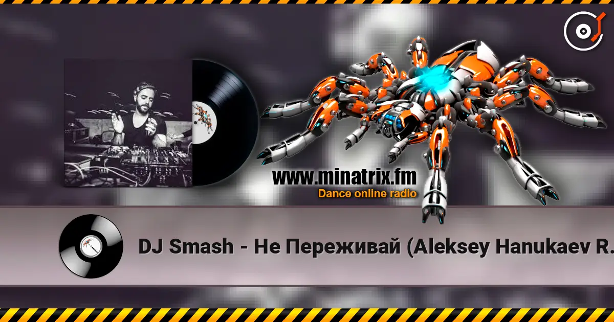 DJ Smash - �� ��������� (Aleksey Hanukaev Remix) ������� ���������