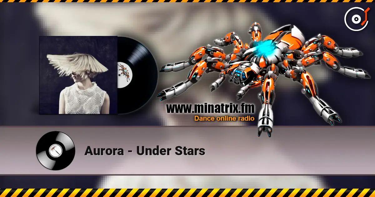 Aurora - Under Stars слухати онлайн у високій якості | Minatrix.FM