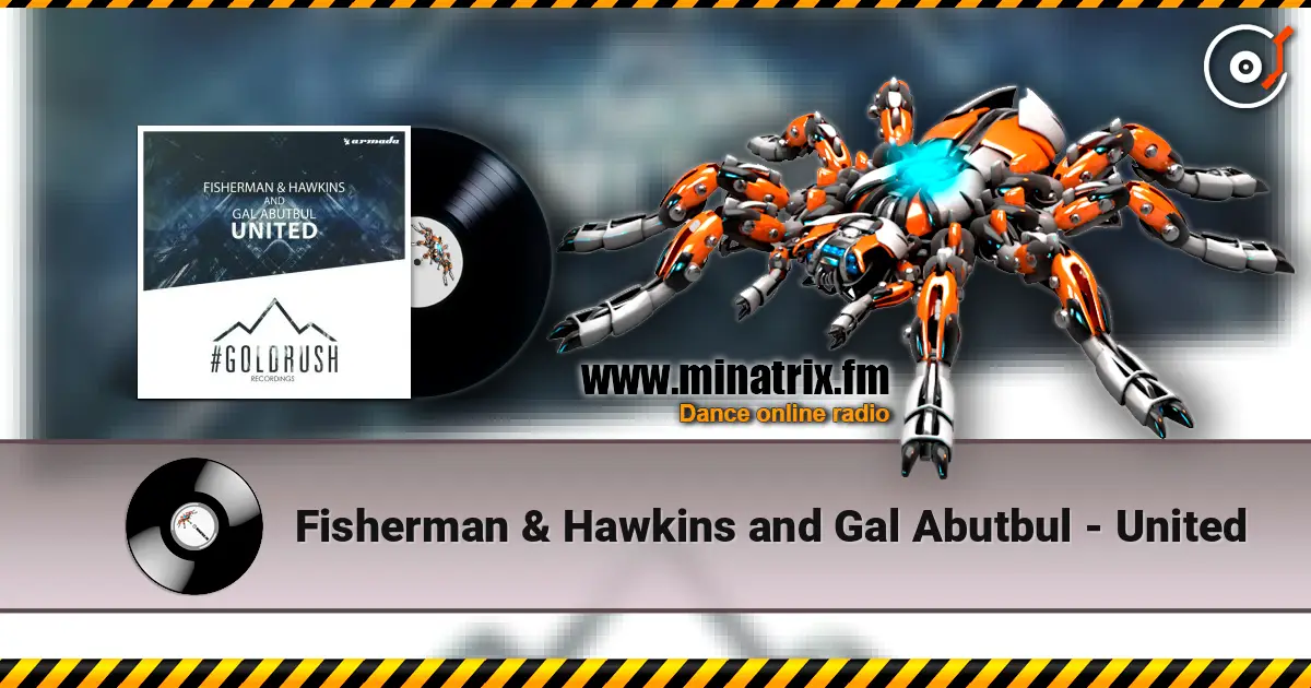 Fisherman & Hawkins and Gal Abutbul - United ������� ���������