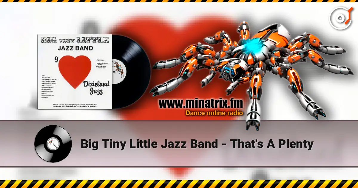 Big Tiny Little Jazz Band - That's A Plenty ������� ���������
