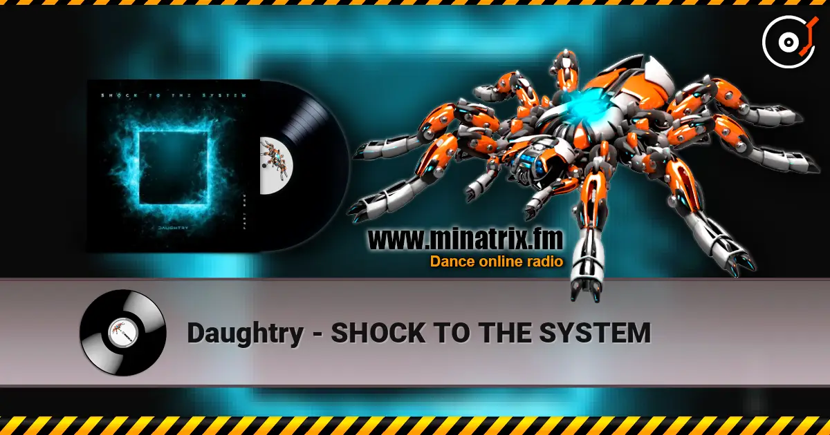 Daughtry - SHOCK TO THE SYSTEM ������� ���������