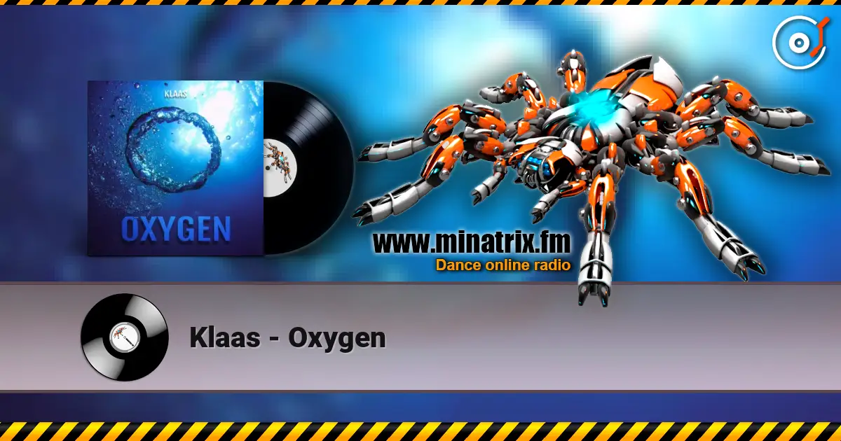 Klaas - Oxygen слухати онлайн у високій якості | Minatrix.FM