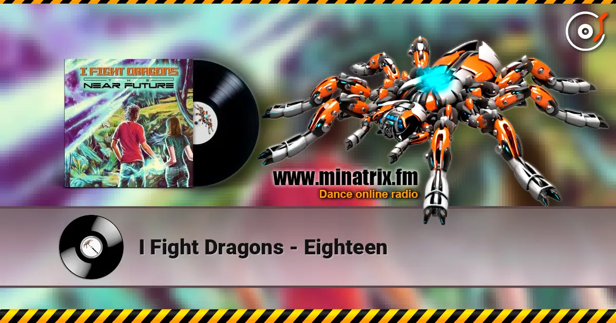 I Fight Dragons - Eighteen ������� ���������