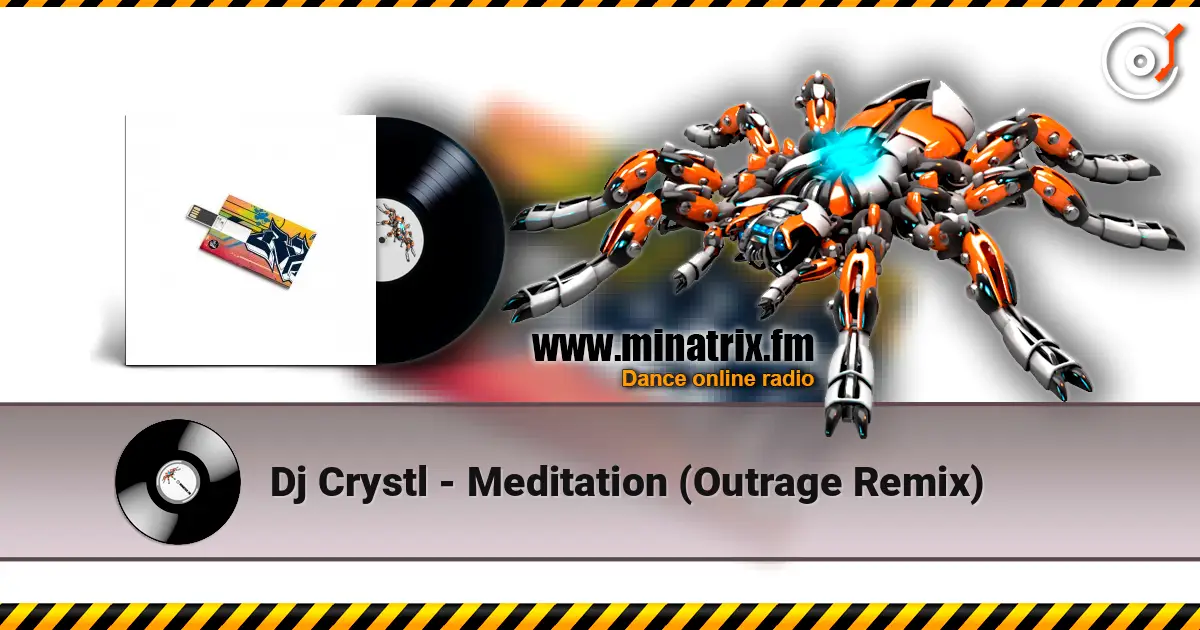 Dj Crystl - Meditation (Outrage Remix) ������� ���������