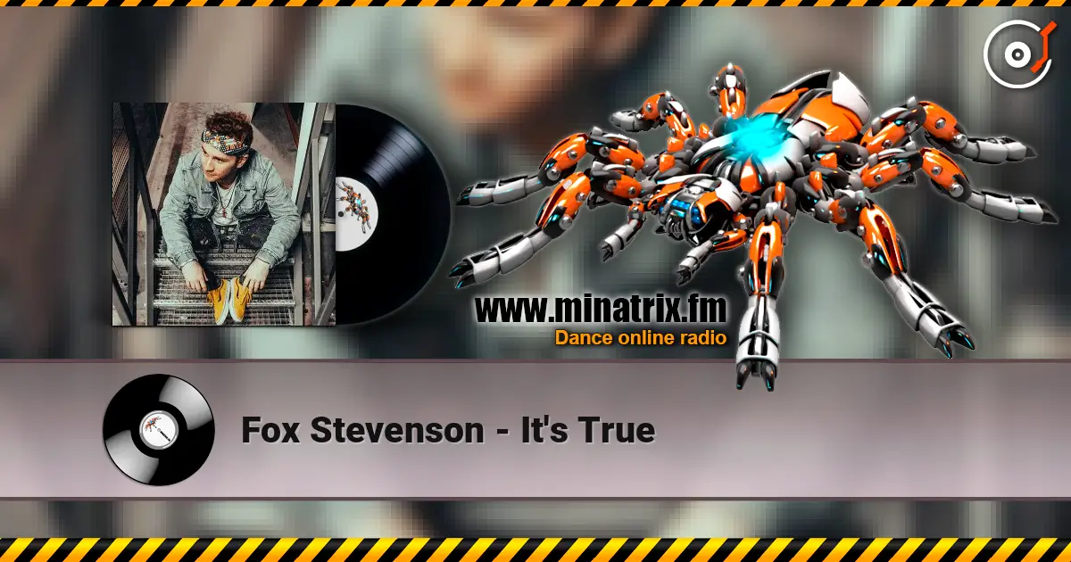 Fox Stevenson - It's True ������� ���������