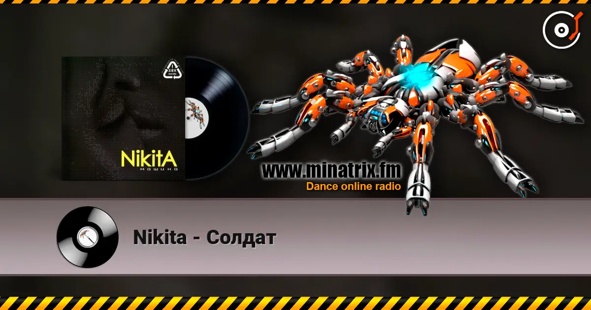 Nikita - Солдат слухати онлайн у високій якості | Minatrix.FM