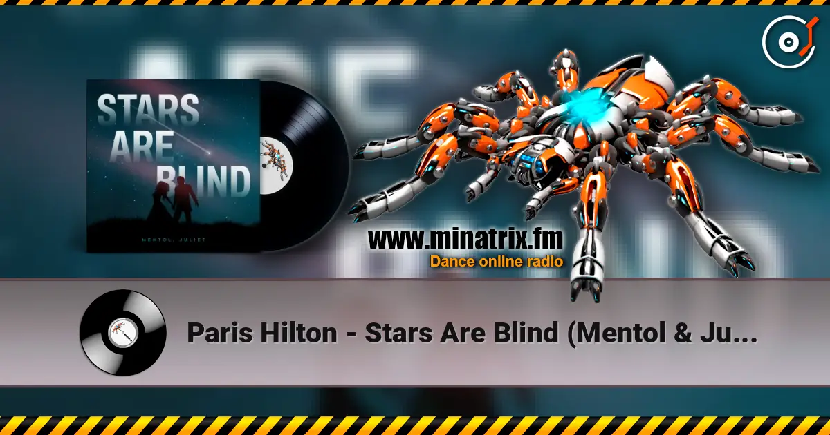 Paris Hilton - Stars Are Blind (Mentol & Juliet Cover Remix) ������� ���������