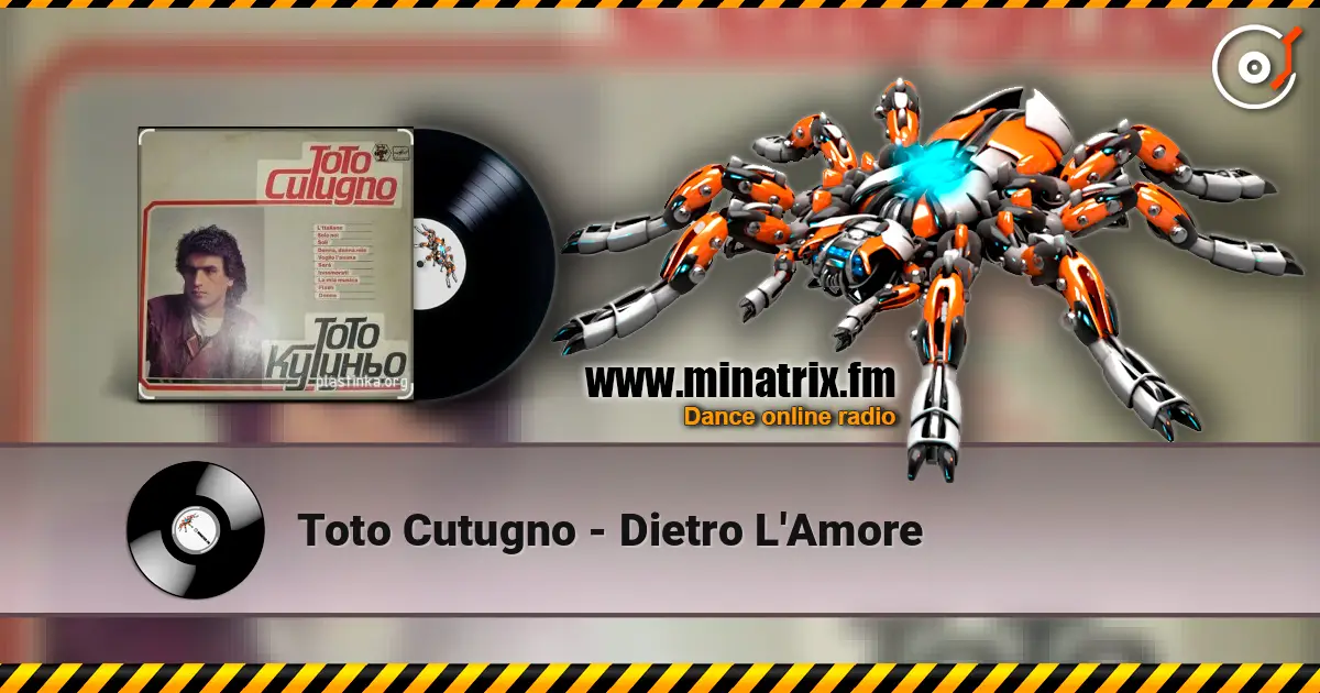 Toto Cutugno - Dietro L'Amore слухати онлайн у високій якості | Minatrix.FM
