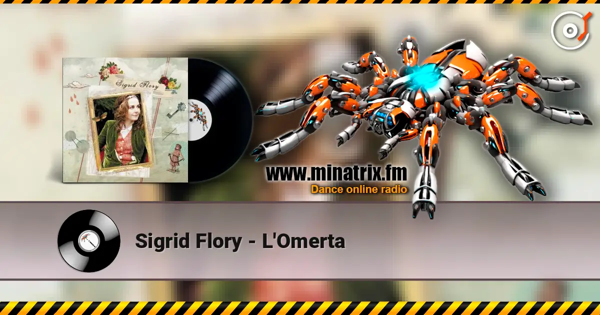 Sigrid Flory - L'Omerta слухати онлайн у високій якості | Minatrix.FM