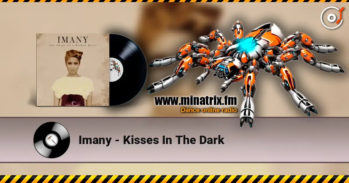 Imany - Kisses In The Dark слухати онлайн у високій якості | Minatrix.FM