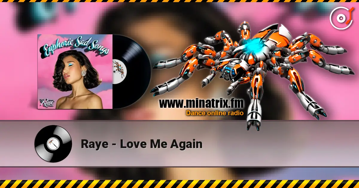 Raye - Love Me Again listen online in high quality | Minatrix.FM