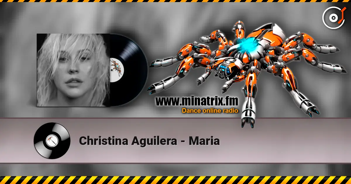 Christina Aguilera - Maria listen online in high quality | Minatrix.FM