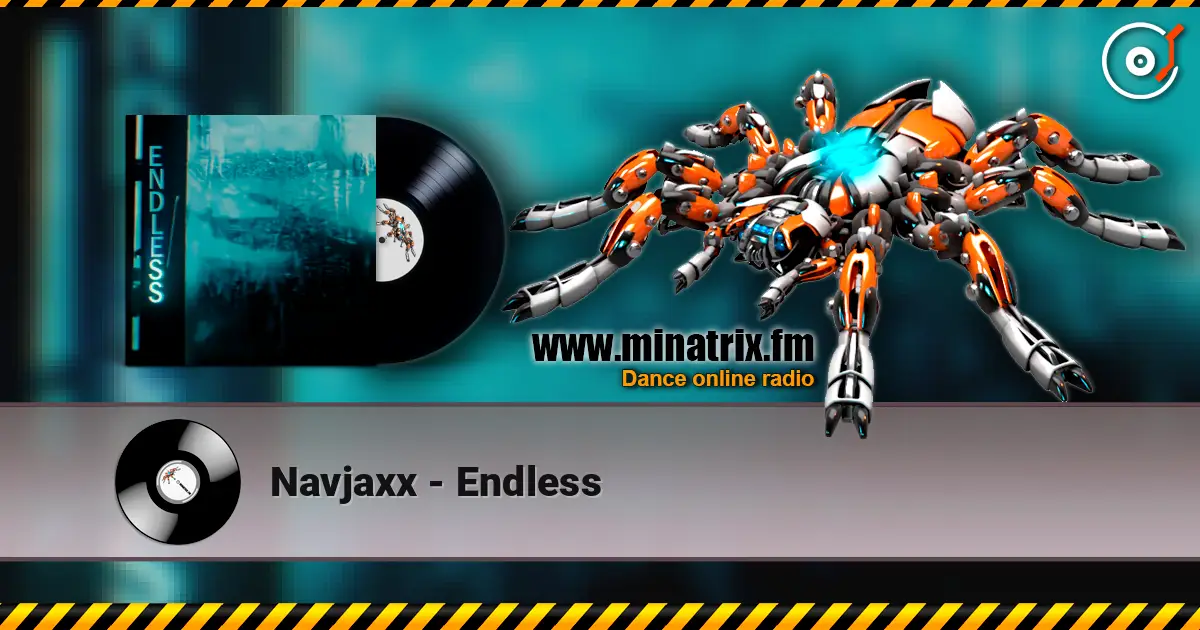 Navjaxx - Endless слухати онлайн у високій якості | Minatrix.FM