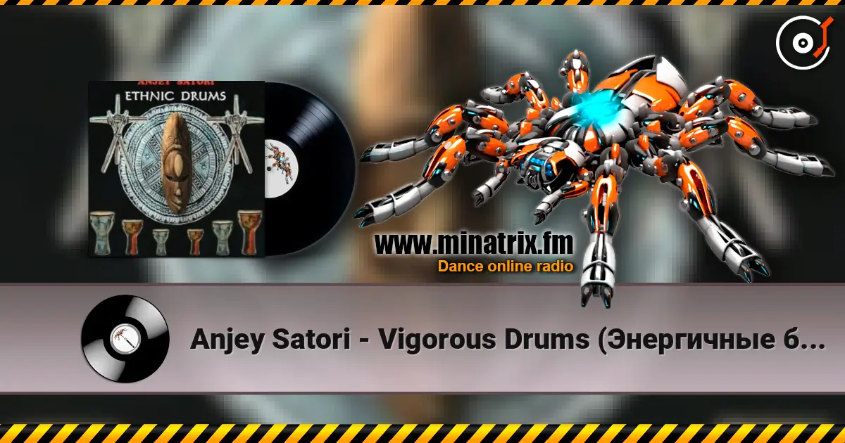 Anjey Satori - Vigorous Drums (���������� ��������) ������� ���������