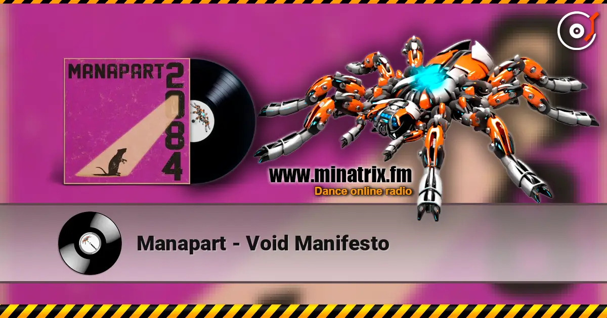 Manapart - Void Manifesto слухати онлайн у високій якості | Minatrix.FM