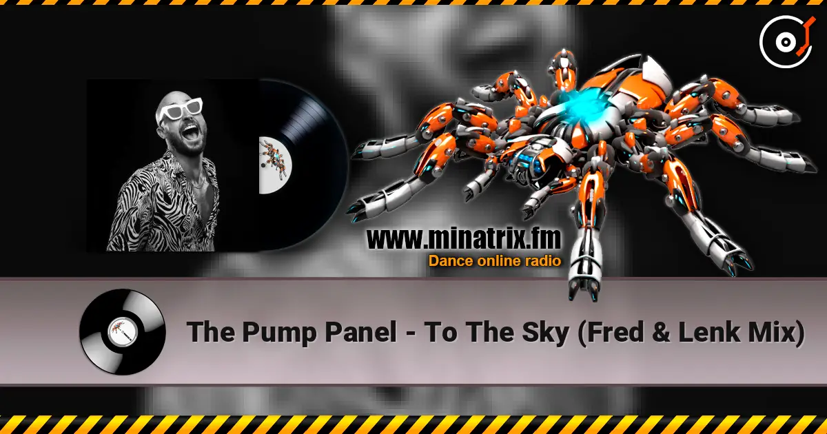 The Pump Panel - To The Sky (Fred & Lenk Mix) ������� ���������