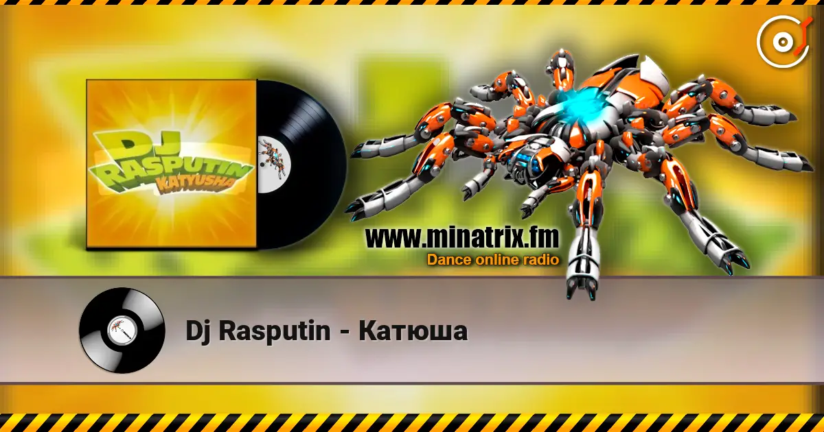 Dj Rasputin - Катюша слухати онлайн у високій якості | Minatrix.FM