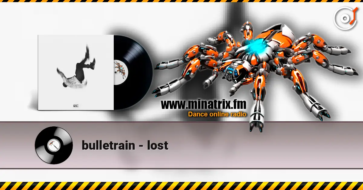 bulletrain - lost слухати онлайн у високій якості | Minatrix.FM