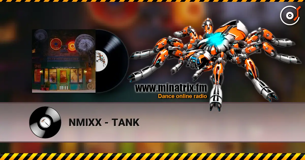 NMIXX - TANK слухати онлайн у високій якості | Minatrix.FM
