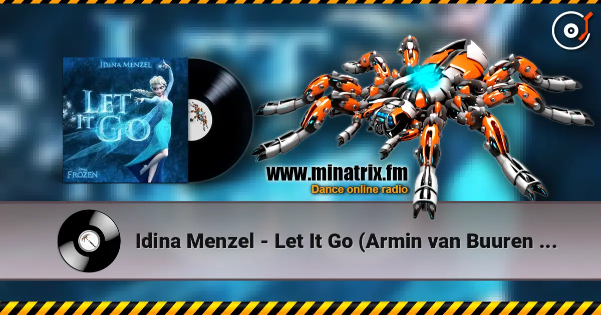 Idina Menzel - Let It Go (Armin van Buuren Remix) ������� ���������