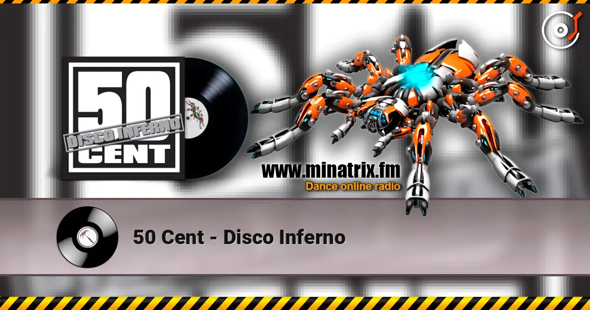 50 Cent - Disco Inferno слухати онлайн у високій якості | Minatrix.FM