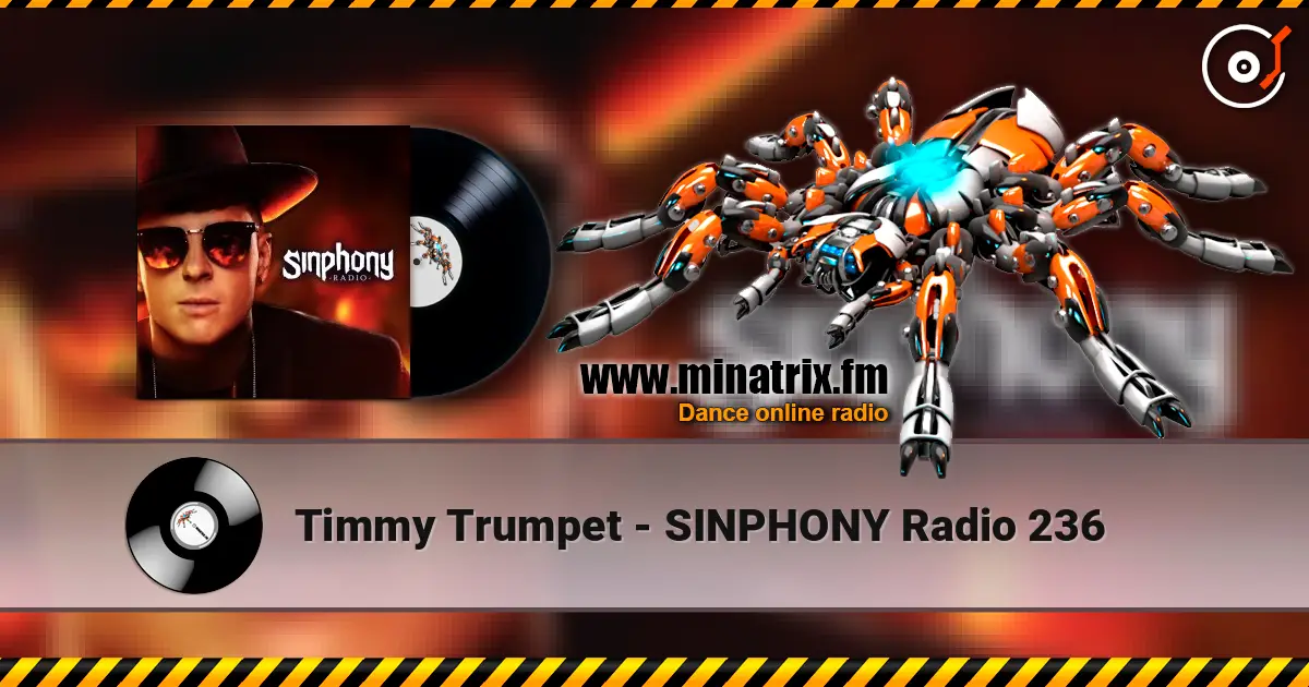 Timmy Trumpet - SINPHONY Radio 236 ������� ���������
