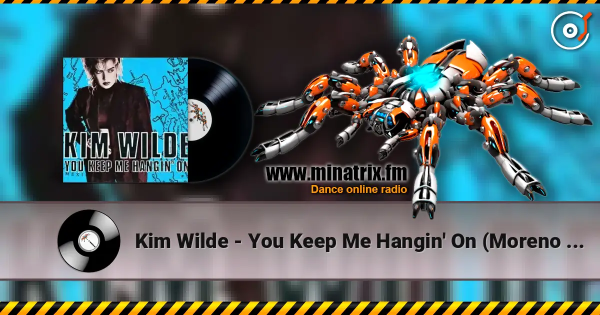 Kim Wilde - You Keep Me Hangin' On (Moreno J Remix) слухати онлайн у високій якості | Minatrix.FM